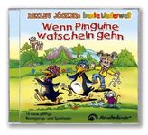 Wenn Pinguine watscheln gehn, 1 Audio-CD