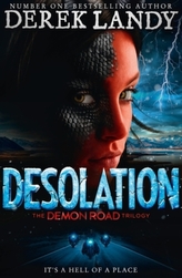 The Demon Road Trilogy - Desolation