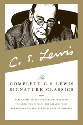 The Complete C. S. Lewis Signature Classics