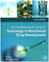 A Comprehensive Guide to Toxicology in Nonclinical Drug Development