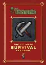 Terraria: The Ultimate Survival Handbook