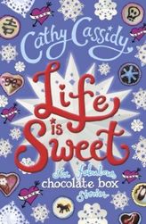 Life is Sweet: Six fabulous chocolate box stories
