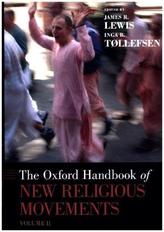 The Oxford Handbook of New Religious Movements. Vol.2