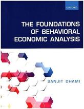 The Foundations of Behavioral Economic Analysis