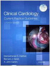 Clinical Cardiology: Current Practice Guidelines