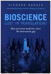 Bioscience - Lost in Translation?