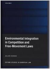 Environmental Integration in Competition and Free-Movement Laws