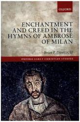 Enchantment and Creed in the Hymns of Ambrose of Milan