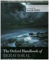 The Oxford Handbook of Behavioral Emergencies and Crises