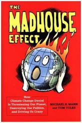 Madhouse Effect