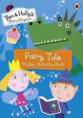 Ben and Holly's Little Kingdom - Fairy Tale Sticker Activity Book