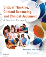 Critical Thinking, Clinical Reasoning, and Clinical Judgment