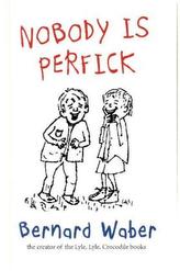 Nobody Is Perfick