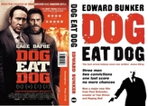 Dog Eat Dog (Film Tie-In)
