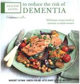 Healthy Eating to Reduce the Risk of Dementia