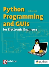 Python Programming and GUIs for Electronic Engineers