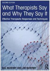 What Therapists Say And Why They Say It