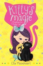 Kitty's Magic - Shadow the Lonely Cat