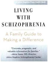 Living with Schizophrenia