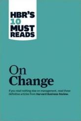 HBR's 10 Must Reads on Change