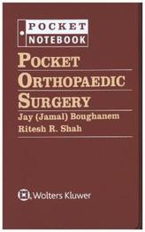 Pocket Orthopaedic Surgery