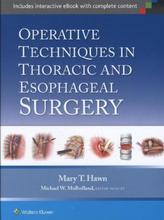 Operative Techniques in Thoracic and Esophageal Surgery