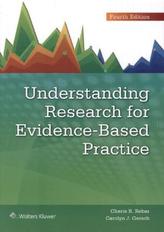 Understanding Research for Evidence-Based Practice