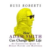 How Adam Smith Can Change Your Life, 5 Audio-CDs