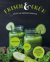 Frisch & Grün