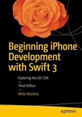 Beginning iPhone Development with Swift 3