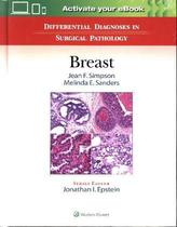 Differential Diagnoses in Surgical Pathology: Breast, None