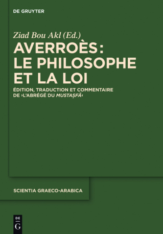 Averroès: le philosophe et la Loi Averroès: le philosophe et la Loi