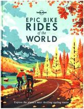 Lonely Planet Epic Bike Rides of the World