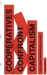 Cooperatives to Confront Capitalism