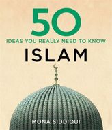 50 Ideas You Really Need to Know Islam