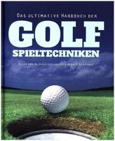 Das ultimative Handbuch der Golf Spieltechniken