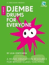 Djembe Drums For Everyone (Book 1). Book.1