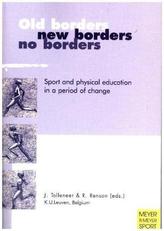 Old borders, new borders, no borders