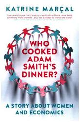 Who Cooked Adam Smith's Dinner?