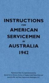 Instructions for American Servicemen in Australia, 1942