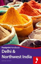 Footprint Handbook Delhi & Northwest India