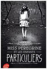 Miss Peregrine et les enfants particuliers. Bd.1