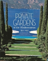 Private Gardens of the Mediterranean