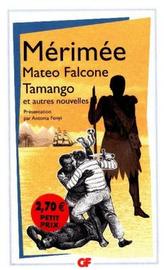 Mateo Falcone, Tamango et autres nouvelles