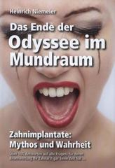 Das Ende der Odyssee im Mundraum