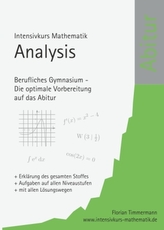 Intensivkurs Mathematik - Analysis - Berufliches Gymnasium