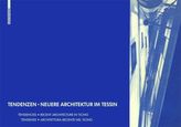 Tendenzen, Neuere Architektur im Tessin