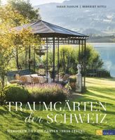 Traumgärten der Schweiz