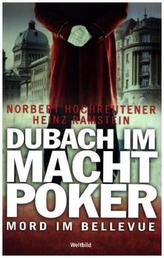 Dubach im Machtpoker