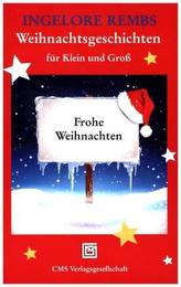 Weihnachtsgeschichten für Klein und Groß